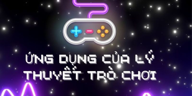 Lý thuyết trò chơi được ứng dụng trong ngành cá cược