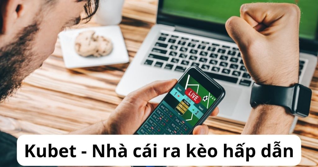 Nhà cái ra kèo