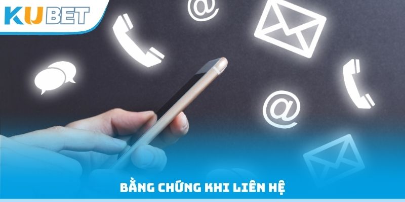 Bằng chứng khi liên hệ