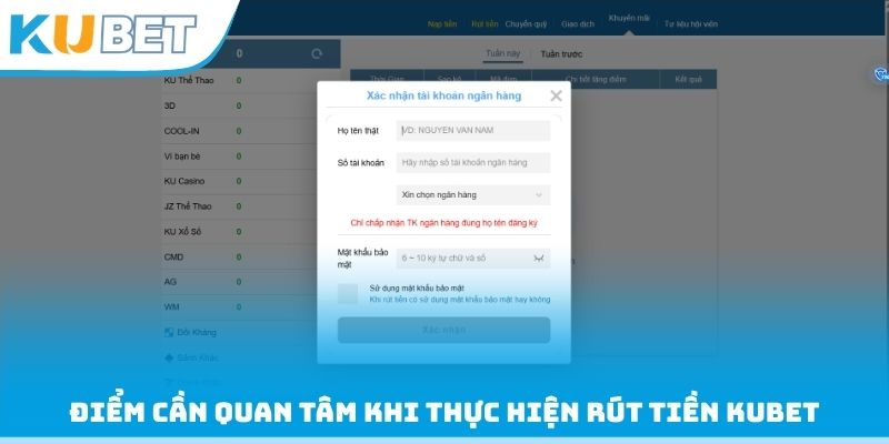 Điểm cần quan tâm khi thực hiện rút tiền Kubet
