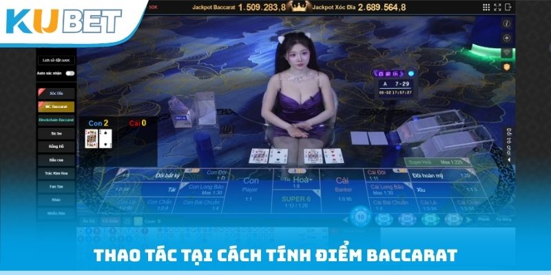 Thao tác tại cách tính điểm Baccarat